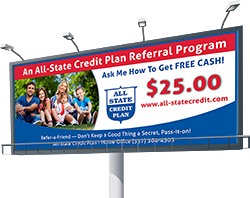 All-State Credit Plan, LLC Refer-a-Friend Billboard